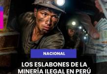 NACIONAL | LOS ESLABONES DE LA MINERÍA ILEGAL EN PERÚ.