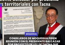 MOQUEGUA | CONSEJEROS DE MOQUEGUA PIDEN REUNIÓN CON EL PRESIDENTE BALCÁZAR POR PROYECTO DE LEY DE TACNA QUE AFECTA LÍMITES REGIONALES.