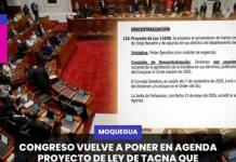 MOQUEGUA | CONGRESO VUELVE A PONER EN AGENDA PROYECTO DE LEY DE TACNA QUE AFECTARÍA TERRITORIO DE MOQUEGUA.