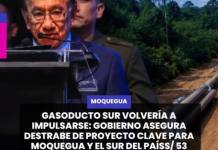 MOQUEGUA | GASODUCTO SUR VOLVERÍA A IMPULSARSE: GOBIERNO ASEGURA DESTRABE DE PROYECTO CLAVE PARA MOQUEGUA Y EL SUR DEL PAÍS.
