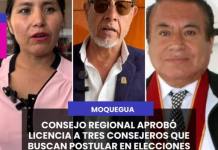 MOQUEGUA | CONSEJO REGIONAL APROBÓ LICENCIA A TRES CONSEJEROS QUE BUSCAN POSTULAR EN ELECCIONES.