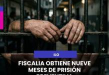 ILO | FISCALIA OBTIENE NUEVE MESES DE PRISIÓN PREVENTIVA.