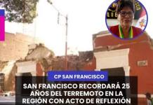 MOQUEGUA | SAN FRANCISCO RECORDARÁ 25 AÑOS DEL TERREMOTO EN LA REGIÓN CON ACTO DE REFLEXIÓN.