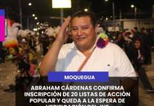 MOQUEGUA | ABRAHAM CÁRDENAS CONFIRMA INSCRIPCIÓN DE 20 LISTAS DE ACCIÓN POPULAR Y QUEDA A LA ESPERA DE VERIFICACIÓN DEL JNE.