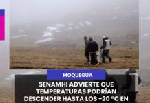 MOQUEGUA I SENAMHI ADVIERTE QUE TEMPERATURAS PODRÍAN DESCENDER HASTA LOS -20 °C EN ZONAS ALTAS DE MOQUEGUA.