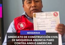 MOQUEGUA I SINDICATO DE CONSTRUCCIÓN CIVIL DE MOQUEGUA ANUNCIA PARO CONTRA ANGLO AMERICAN QUELLAVECO PARA ESTE 26 DE JUNIO.
