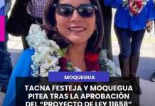 MOQUEGUA I TACNA FESTEJA Y MOQUEGUA PITEA TRAS LA  APROBACIÓN DEL “PROYECTO DE LEY 11658”.