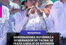 MOQUEGUA | GOBERNADORA GUTIÉRREZ A GOBERNADOR DE TACNA: SE TRATA CARAJO DE DEFENDER NUESTRA DIGNIDAD Y TERRITORIO.