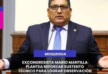 MOQUEGUA | EXCONGRESISTA MARIO MANTILLA PLANTEA REFORZAR SUSTENTO TÉCNICO PARA LOGRAR OBSERVACIÓN DE LA LEY SOBRE QUEBRADA HONDA.