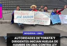 LIMA | AUTORIDADES DE TORATA Y DIRIGENTES INICIAN HUELGA DE HAMBRE EN LIMA CONTRA LEY N.° 11658.