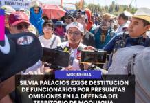 MOQUEGUA | SILVIA PALACIOS EXIGE DESTITUCIÓN DE FUNCIONARIOS POR PRESUNTAS OMISIONES EN LA DEFENSA DEL TERRITORIO DE MOQUEGUA.