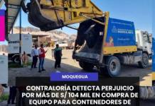 MOQUEGUA | CONTRALORÍA DETECTA PERJUICIO POR MÁS DE S/ 104 MIL EN COMPRA DE EQUIPO PARA CONTENEDORES DE DESECHOS EN MOQUEGUA.