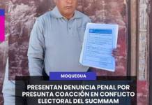 MOQUEGUA | PRESENTAN DENUNCIA PENAL POR PRESUNTA COACCIÓN EN CONFLICTO ELECTORAL DEL SUCMMAM.