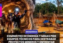 MOQUEGUA | EXMINISTRO DE ENERGÍA Y MINAS PIDE EQUIPOS TÉCNICOS PARA DESTRABAR PROYECTOS MINEROS Y ENFRENTAR MINERÍA ILEGAL.