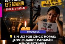 MOQUEGUA | SIN LUZ POR CINCO HORAS: ¿LOS USUARIOS PAGARÁN MENOS ESTE MES?.