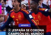 DEPORTES | ¡ESPAÑA SE CORONA CAMPEÓN DEL MUNDO!
