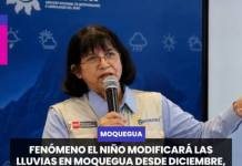 MOQUEGUA | FENÓMENO EL NIÑO MODIFICARÁ LAS LLUVIAS EN MOQUEGUA DESDE DICIEMBRE, ADVIERTE SENAMHI.