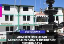 CUCHUMBAYA | ADMITEN TRES LISTAS MUNICIPALES PARA EL DISTRITO DE CUCHUMBAYA.
