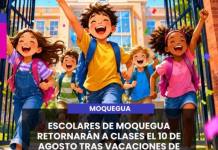 MOQUEGUA | ESCOLARES DE MOQUEGUA RETORNARÁN A CLASES EL 10 DE AGOSTO TRAS VACACIONES DE MEDIO AÑO.