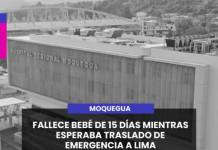 MOQUEGUA | FALLECE BEBÉ DE 15 DÍAS MIENTRAS ESPERABA TRASLADO DE EMERGENCIA A LIMA.