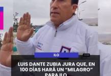 MOQUEGUA | LUIS DANTE ZUBIA JURA QUE, EN 100 DÍAS HARÁ UN “MILAGRO” PARA ILO
