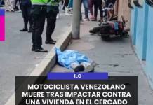 ILO | MOTOCICLISTA VENEZOLANO MUERE TRAS IMPACTAR CONTRA UNA VIVIENDA EN EL CERCADO.