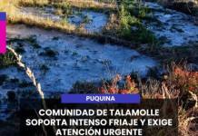 PUQUINA | COMUNIDAD DE TALAMOLLE SOPORTA INTENSO FRIAJE Y EXIGE ATENCIÓN URGENTE.