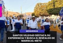 MOQUEGUA | SANTOS VILLEGAS DESTACA SU EXPERIENCIA Y BUSCA EL RESPALDO DE MARISCAL NIETO.