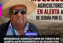 TORATA | AGRICULTORES DE TORATA EN ALERTA ANTE PRONÓSTICO DE SEQUÍA POR EL FENÓMENO EL NIÑO.