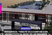 MOQUEGUA | “OMATE VA A CONTAR CON UN INSTITUTO AL NIVEL DE LAS GRANDES CIUDADES”.