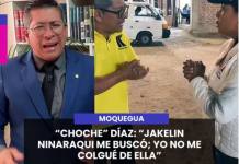 MOQUEGUA | CHOCHE DÍAZ: JAKELIN NINARAQUI ME BUSCÓ; YO NO ME COLGUÉ DE ELLA.