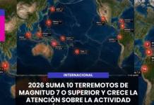 INTERNACIONAL | 2026 SUMA 10 TERREMOTOS DE MAGNITUD 7 O SUPERIOR Y CRECE LA ATENCIÓN SOBRE LA ACTIVIDAD SÍSMICA MUNDIAL.
