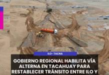 ILO – TACNA | GOBIERNO REGIONAL HABILITA VÍA ALTERNA EN TACAHUAY PARA RESTABLECER TRÁNSITO ENTRE ILO Y TACNA.