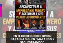NACIONAL | EN EL GOBIERNO DEL ORDEN NARANJA SIGUEN MATANDO Y SECUESTRANDO.