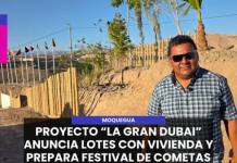 MOQUEGUA | PROYECTO LA GRAN DUBAI ANUNCIA LOTES CON VIVIENDA Y PREPARA FESTIVAL DE COMETAS PARA LAS FAMILIAS.