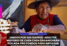 CHEN CHEN | ¡UNIDOS POR SUS SUEÑOS! ADULTOS MAYORES DE CHEN CHEN ORGANIZARÁN POLLADA PRO FONDOS PARA IMPULSAR SUS INICIATIVAS Y PROYECTOS DE ASOCIACIÓN