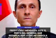 NACIONAL | FREDY LÓPEZ MENDOZA: ESTE EL PERFIL DEL GENERAL QUE REEMPLAZARÁ A ÓSCAR ARRIOLA EN LA COMANDANCIA GENERAL DE LA PNP.