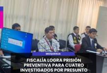 MOQUEGUA | FISCALÍA LOGRA PRISIÓN PREVENTIVA PARA CUATRO INVESTIGADOS POR PRESUNTO TRÁFICO ILÍCITO DE DROGAS