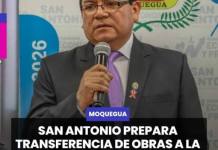 MOQUEGUA | SAN ANTONIO PREPARA TRANSFERENCIA DE OBRAS A LA PRÓXIMA GESTIÓN