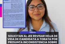 TORATA | SOLICITAN AL JEE REVISAR HOJA DE VIDA DE CANDIDATA A TORATA POR PRESUNTA INCONSISTENCIA SOBRE ACCIONES EN EMPRESA