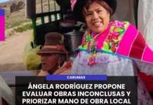 CARUMAS | ÁNGELA RODRÍGUEZ PROPONE EVALUAR OBRAS INCONCLUSAS Y PRIORIZAR MANO DE OBRA LOCAL