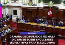 NACIONAL | CÁMARA DE DIPUTADOS RECHAZA DICTAMEN SOBRE FACULTADES LEGISLATIVAS PARA EL EJECUTIVO