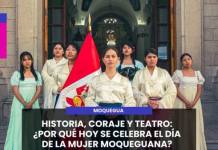 MOQUEGUA | HISTORIA, CORAJE Y TEATRO: ¿POR QUÉ HOY SE CELEBRA EL DÍA DE LA MUJER MOQUEGUANA?