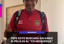 MOQUEGUA | PEPE SOTO BUSCARÁ SALVARLE EL PELLEJO AL CD MOQUEGUA