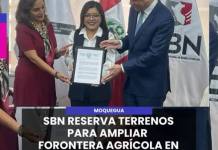 MOQUEGUA | SBN RESERVA TERRENOS PARA AMPLIAR FORONTERA AGRÍCOLA EN MOQUEGUA