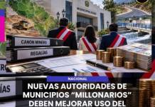 NACIONAL | NUEVAS AUTORIDADES DE MUNICIPIOS MILLONARIOS DEBEN MEJORAR USO DEL CANON Y REGALÍAS