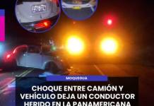 MOQUEGUA | CHOQUE ENTRE CAMIÓN Y VEHÍCULO DEJA UN CONDUCTOR HERIDO EN LA PANAMERICANA SUR