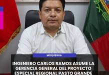 MOQUEGUA | INGENIERO CARLOS RAMOS ASUME LA GERENCIA GENERAL DEL PROYECTO ESPECIAL REGIONAL PASTO GRANDE
