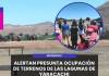 MOQUEGUA | ALERTAN PRESUNTA OCUPACIÓN DE TERRENOS DE LAS LAGUNAS DE YARACACHI
