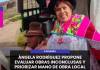 CARUMAS | ÁNGELA RODRÍGUEZ PROPONE EVALUAR OBRAS INCONCLUSAS Y PRIORIZAR MANO DE OBRA LOCAL